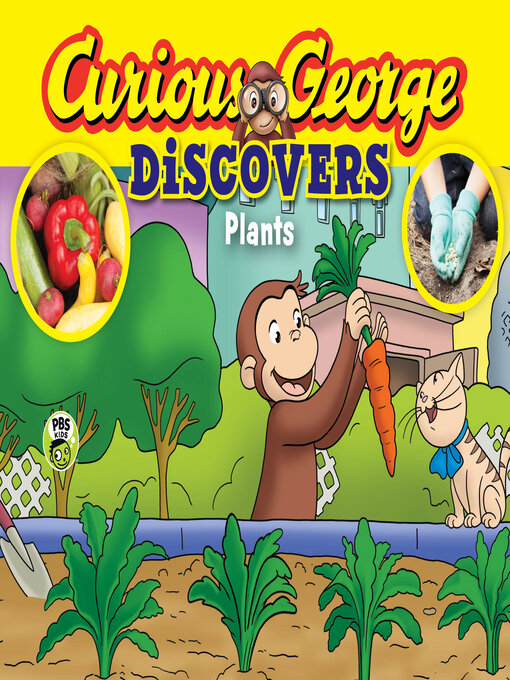 Title details for Curious George Discovers Plants by H. A. Rey - Wait list